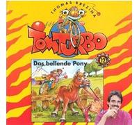 Tom Turbo - Das Bellende Pony