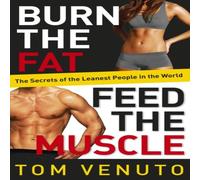 Tom Venuto Burn the Fat, Feed the Muscle Paperback Book Tom Venuto Multicolor