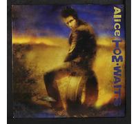 Tom Waits - Alice