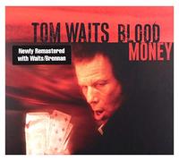 Tom Waits - Blood Money (Remastered)