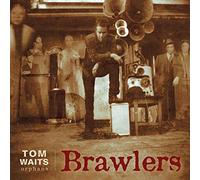 Tom Waits - Brawlers (Remastered)