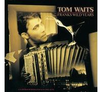 Tom Waits - Franks wild years / 208216