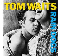 Tom Waits - Rain Dogs [CD]