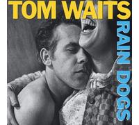 Tom Waits - Rain Dogs