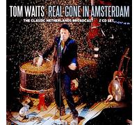 Tom Waits - Real Gone In Amsterdam