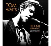 Tom Waits : 'Round Midnight: The Minneapolis Broadcast 1975 VINYL 12" Album
