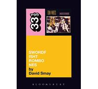 Tom Waits' Swordfishtrombones: 53 (33 1/3)