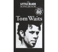 The Little Black Songbook Tom Waits: Chords/Lyrics