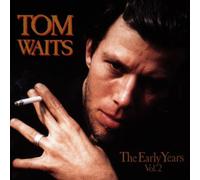 Tom Waits - Tom Waits Early Years Vol.2