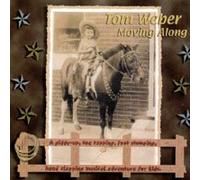 Tom Weber - Moving Along