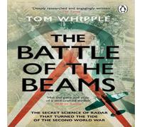Tom Whipple The Battle of the Beams Paperback Book in White Tom Whipple White
