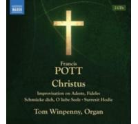 TOM WINPENNY: FRANCIS POTT: CHRISTUS/IMPROVISATION ON ADESTES F - CD BRAND NEW