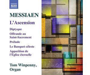 Tom Winpenny - Messiaen: L'Ascension