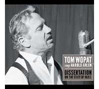 Tom Wopat - Tom Wopat Sings Harold Arlen: Dissertation on the State of Bliss