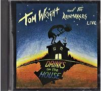 Tom Wright and the Rainmakers - Drinks on the House