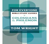 Tom Wright For Everyone Bible Study Guide: Colossians & Philemon Paperback Book Tom Wright Multicolor