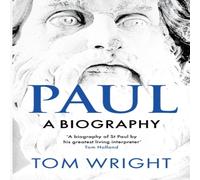 Tom Wright Paul: A Biography Paperback Book in White Tom Wright White