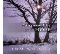 Tom Wright Surprised by Hope: Original, Provocative & Practical Paperback Book Tom Wright Multicolor