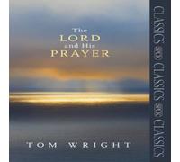 Tom Wright The Lord & His Prayer Paperback Book Tom Wright Multicolor