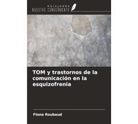 TOM y trastornos de la comunicación en la esquizofrenia
