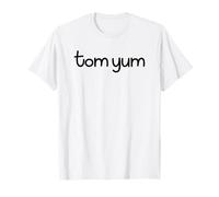 Tom Yum Thai Soup Food T-Shirt