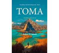 TOMA (TENOCHTITLAN: The Birth of Mexico City)