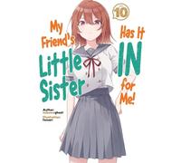 Tomari - My Friend's Little Sister Has It In For Me! Volume 10 (Light Novel)