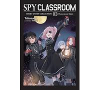 Tomari - Spy Classroom Short Story Collection, Vol. 3 (light novel): Honeymoon Raker Volume 3 (SPY CLASSROOM SHORT STORY COLL SC NOVEL)
