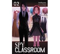 Spy Classroom, Vol. 2 (manga): (SPY CLASSROOM GN)