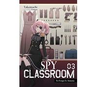 Spy Classroom, Vol. 3 (light novel): (SPY CLASSROOM LIGHT NOVEL SC)