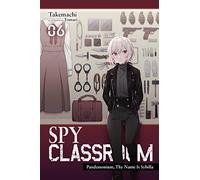 Tomari - Spy Classroom, Vol. 6 (light novel): Pandemonium, Thy Name Is Sybilla Volume 6 (SPY CLASSROOM LIGHT NOVEL SC)