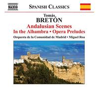 Tomas Breton - BRETON: ANDALUSIAN SCENES