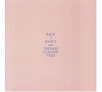 Tomas Clausen Trio : Back 2 Basics VINYL 12" Album (2024) NEW Great Value