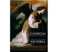 Tomás Luis de Victoria Tomas Luis De Victoria: Canticum Nativitatis Domini (CD)