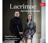 Tomas Selc, Collegium Marianum, Jana Semeradova, Lenka Torgersen - Lacrimae