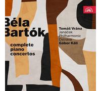 Tomas Vrana, Janacek Philharmonic Ostrava, Gabor Kali - Bella Bartok - The Complete Piano Concertos