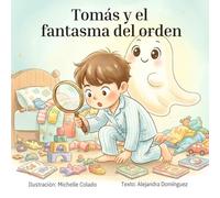 Tomás y el fantasma del orden