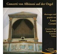 Laura Cerutti - Concerti auf der Orgel; Carnisi-Orgel - CD - Harmonia Mundi