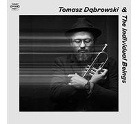 Tomasz Dabrowski & The Individual Beings - Tomasz Dabrowski & The Individual Beings [VINYL]