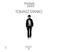 TOMASZ STANKO - MUSIC '81 CD NEW