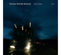 Tomasz Stanko Quintet - Dark Eyes