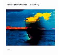 Tomasz Stanko - Soul Of Things