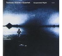 Tomasz Stanko - Suspended Night