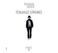 Tomasz Stańko - Tomasz StaĹko: Music 81 (Polish Jazz vol. 69) [Winyl]