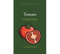 Tomato: A Global History (Edible)