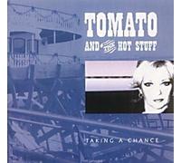 Tomato and the Hot Stuff - Taking a Chance by Tomato and the Hot Stuff