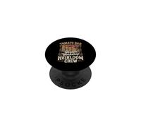 Tomato Dad Garden Workshop Heirloom Crew PopSockets Adhesive PopGrip