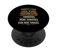 Tomato Gardening Humor For Gardeners Love Growing Tomatoes PopSockets Adhesive PopGrip