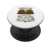 Tomato Gardening Humor For Gardeners Love Growing Tomatoes PopSockets Adhesive PopGrip