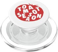 Tomato Season Funny Fresh Fruit Vegetable Gardening Farmer PopSockets PopGrip for MagSafe